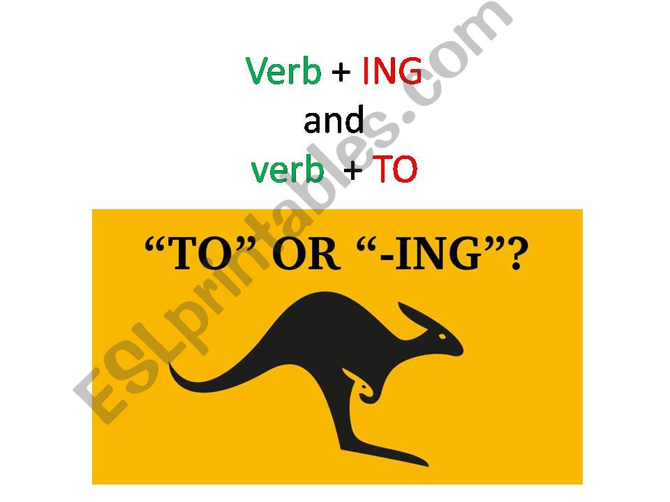 Verb + ING and verb  + TO powerpoint