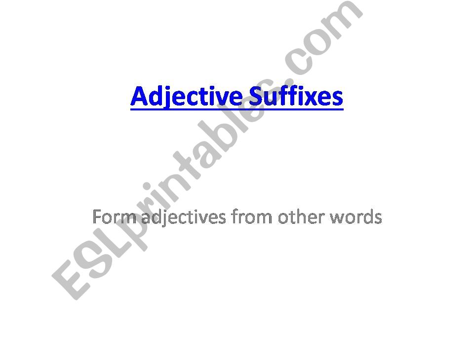 Adjective formation powerpoint