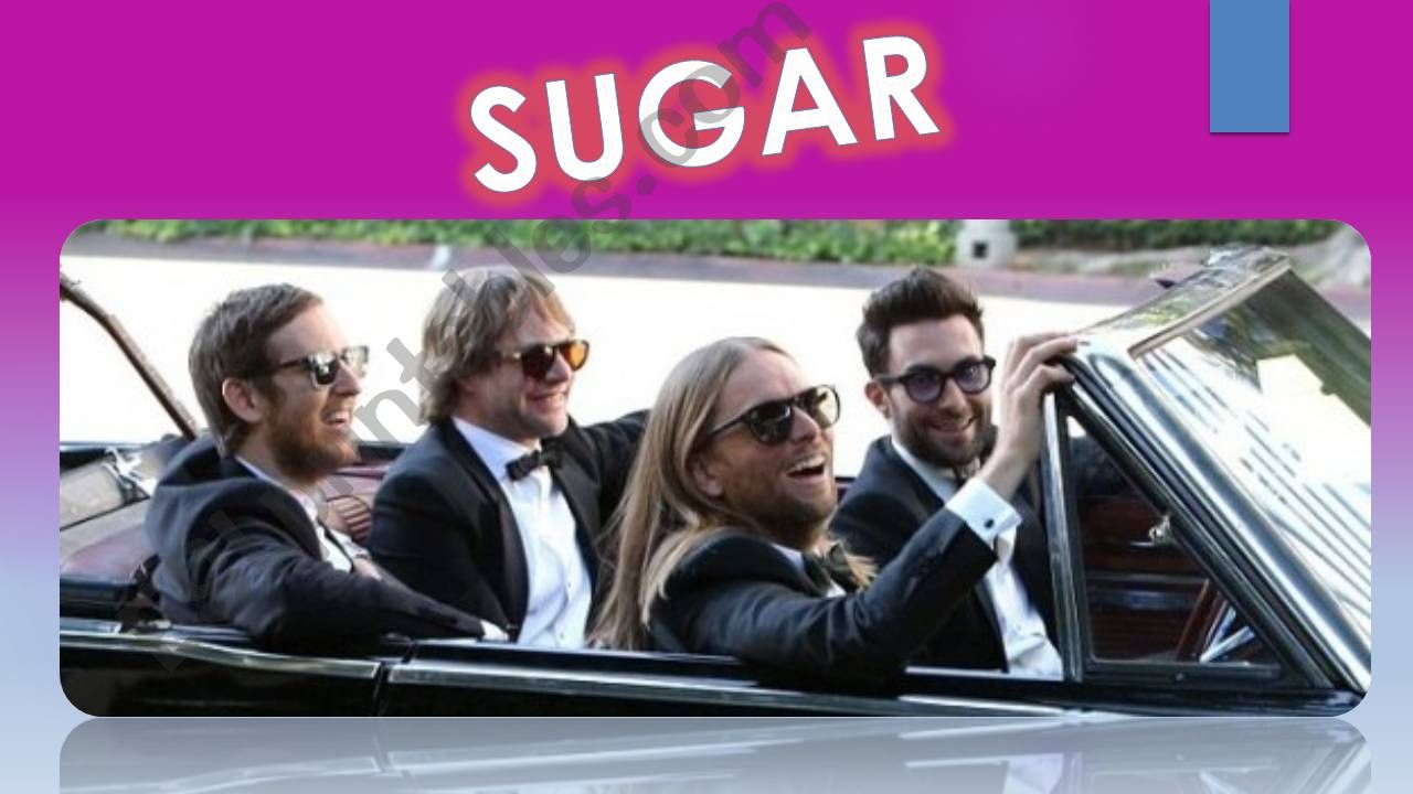 Sugar by Maroon 5 - Listening and vocabulary Practice