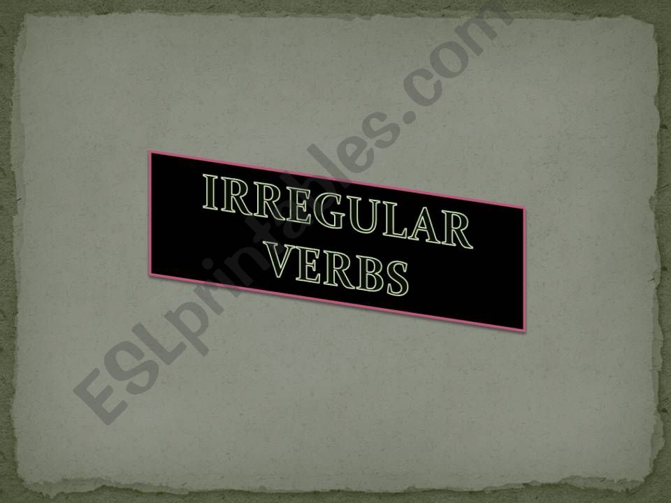 irregular verbs speaking powerpoint