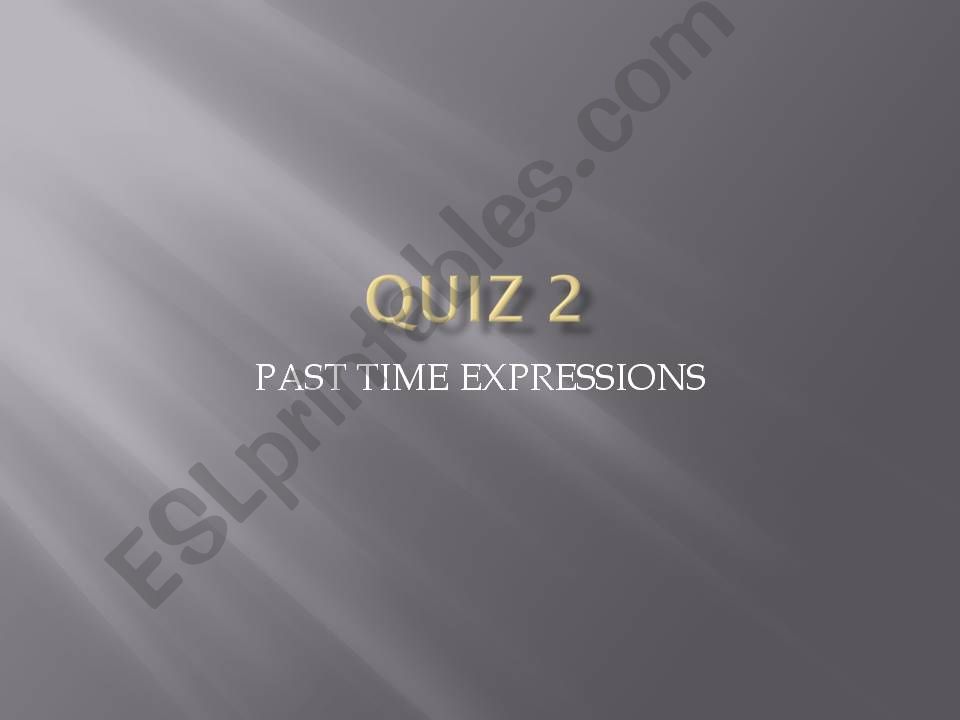 PAST EXPRESSIONS powerpoint