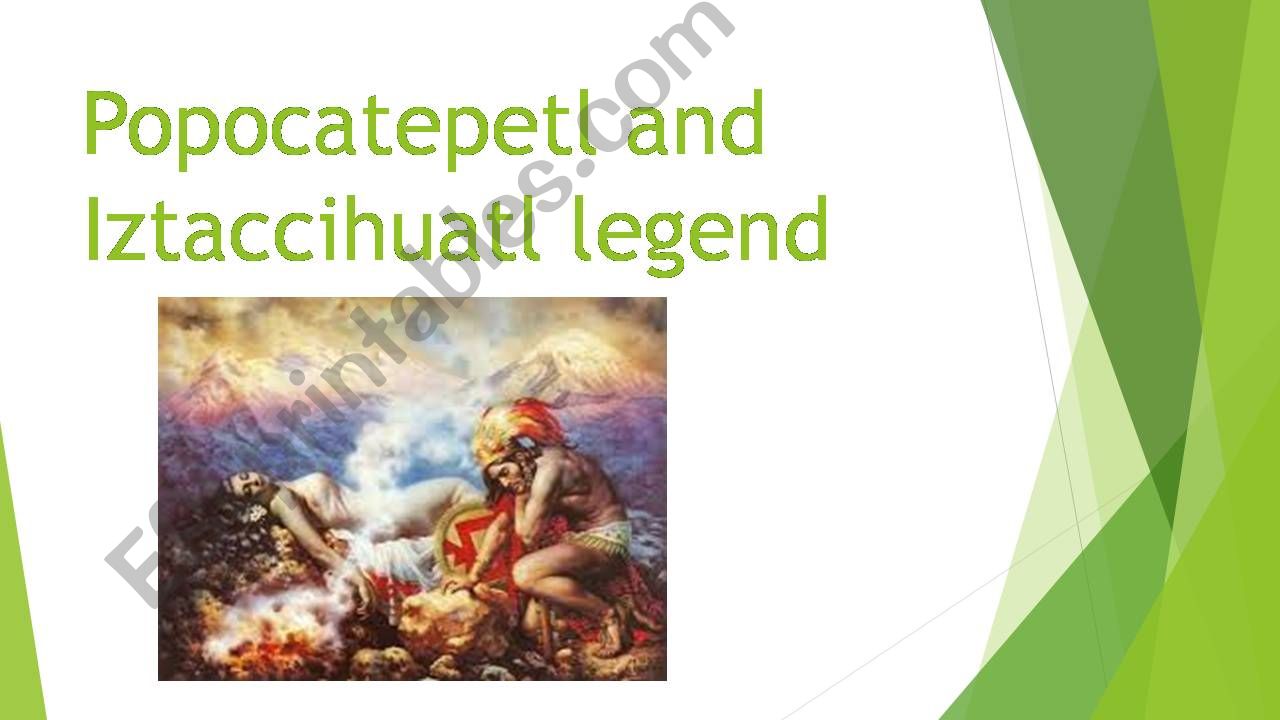Popocatepetl and Iztaccihuatl legend 