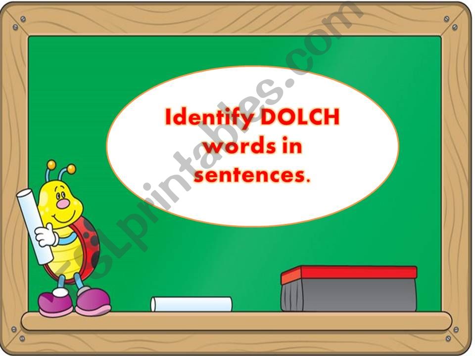 Identify DOLCH words in sentences