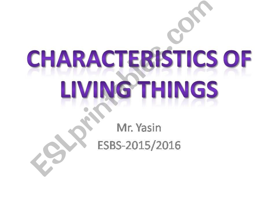 Characterisitics of Living Things