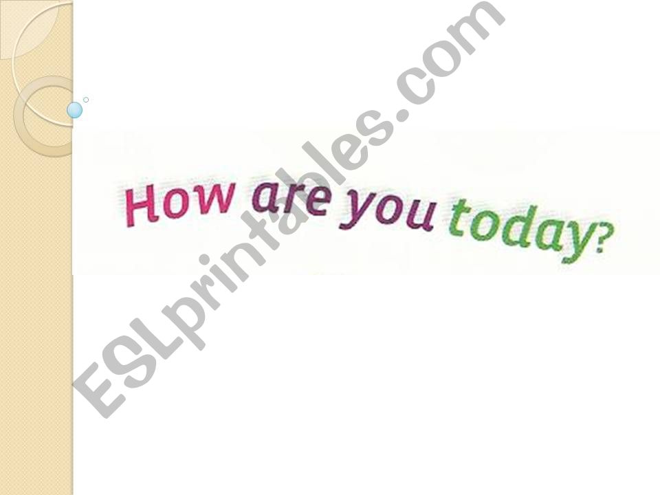 How are you today powerpoint