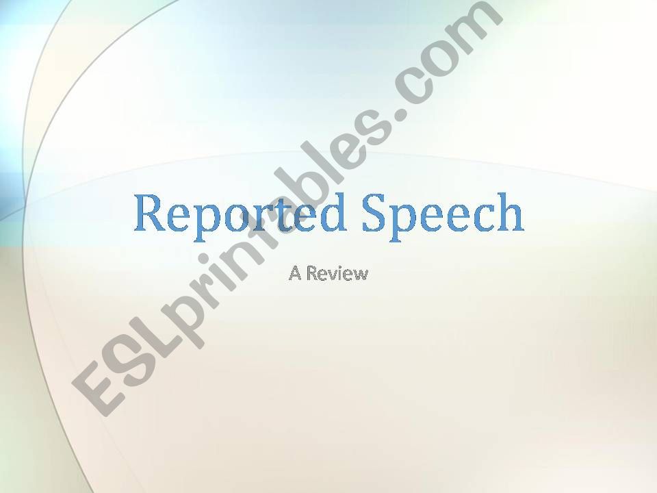 Reported Speech Review powerpoint