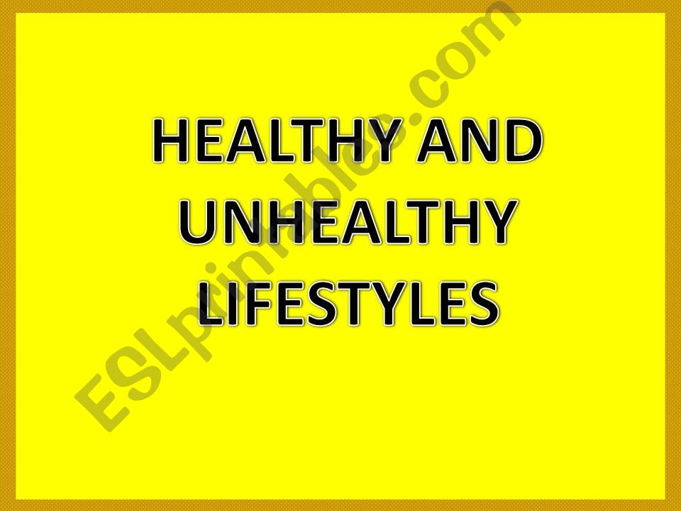 healthy and unhealthy lifestyle