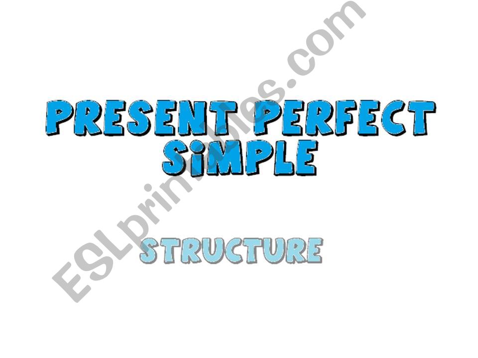 Present Perfect Simple powerpoint