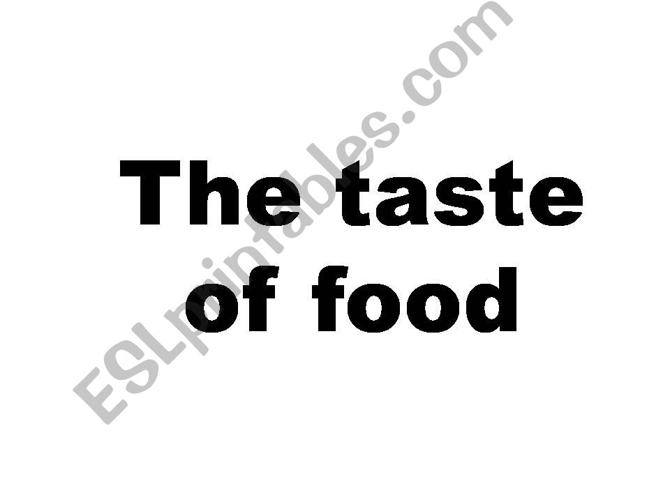 the taste of food powerpoint