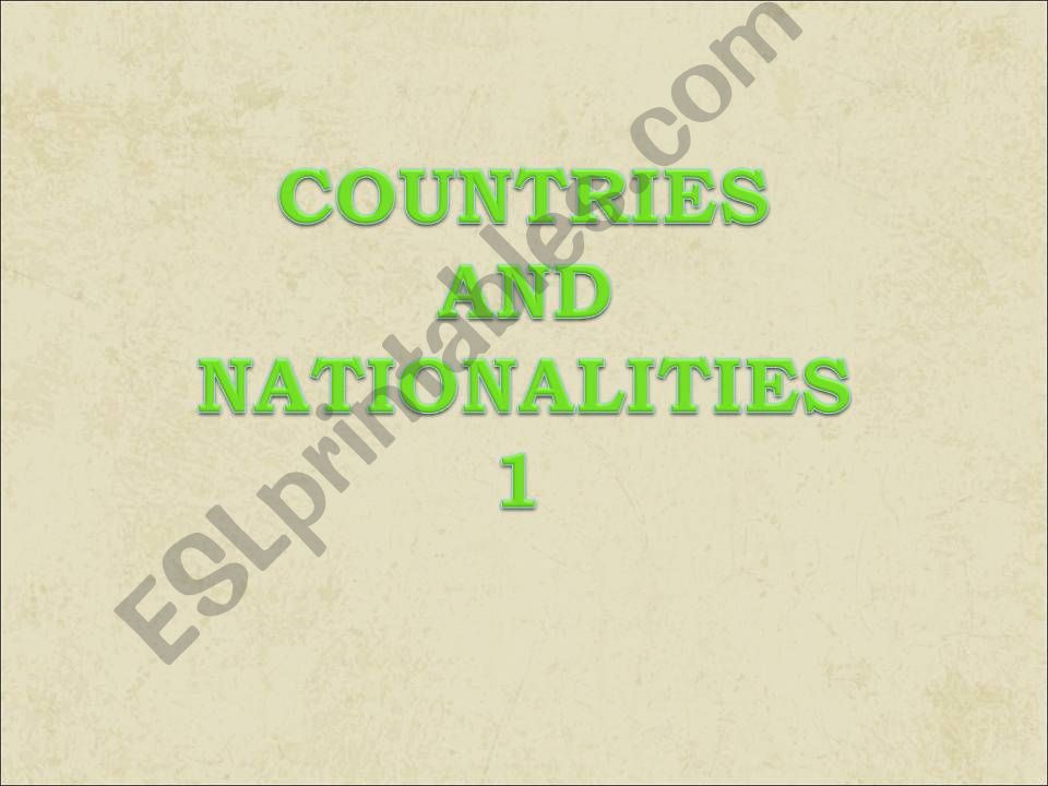COUNTRIES AND NATIONALITIES 1 powerpoint