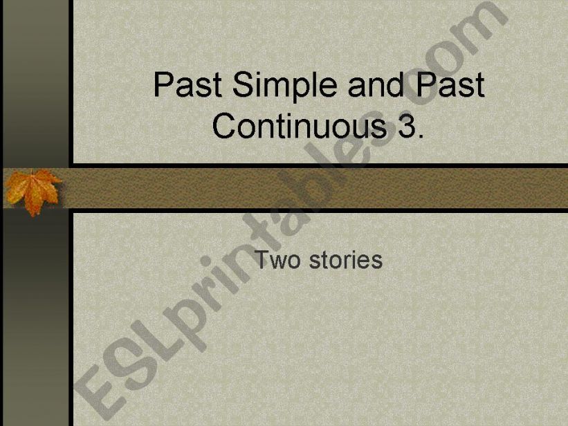 Past Simple & Continuous powerpoint