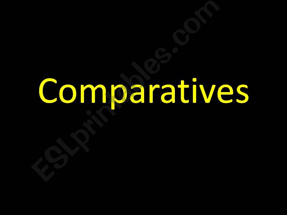 Comparatives powerpoint