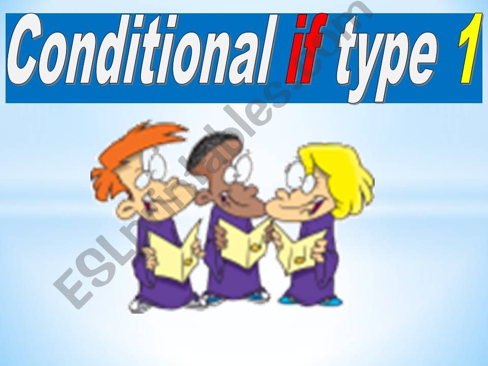 conditional if type 1 powerpoint