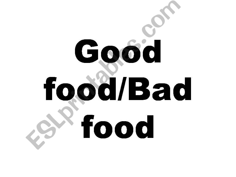 Good food/Bad food powerpoint