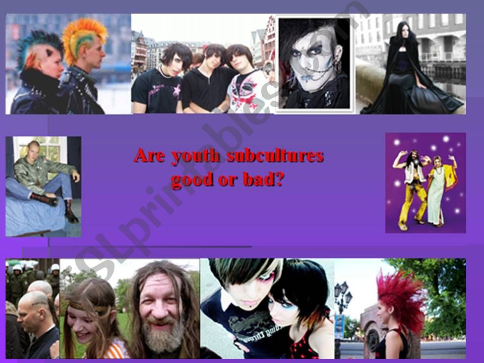 Are youth subcultures good or bad?