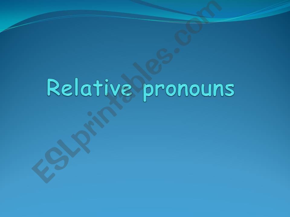 Relative pronouns presentation
