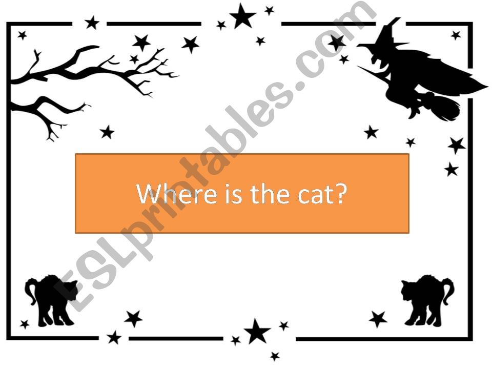 PPT where is the cat? prepositions