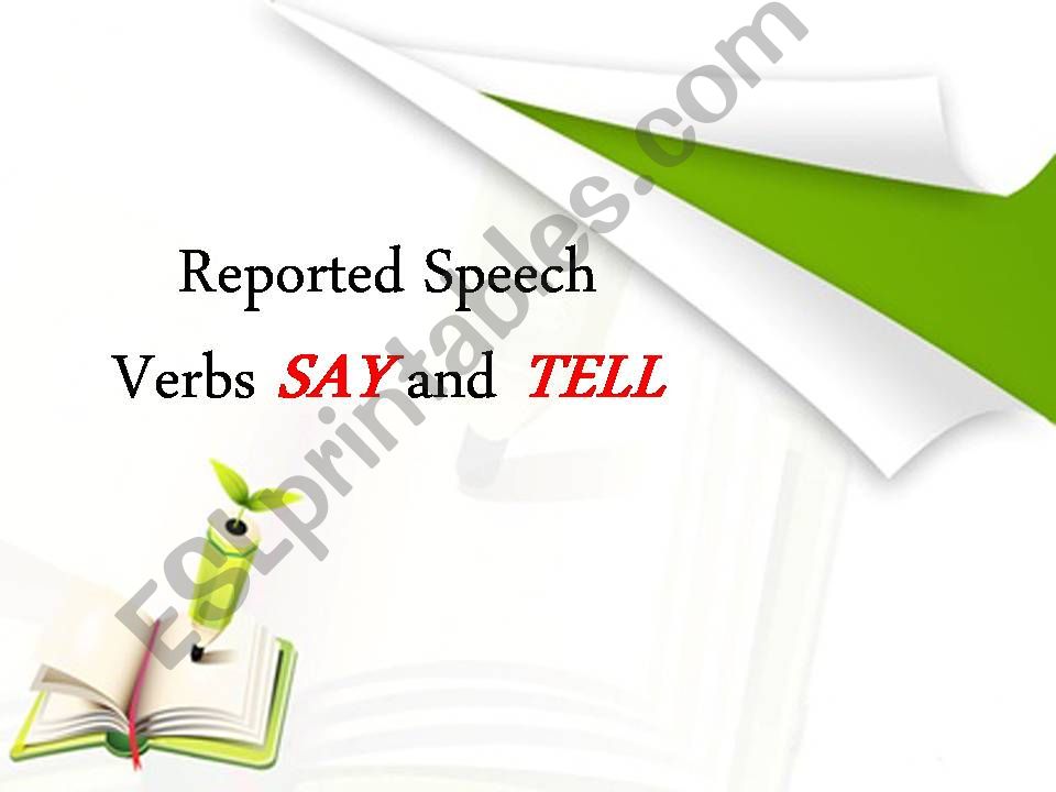 VERBS SAY AND TELL - THE DIFFERENCE