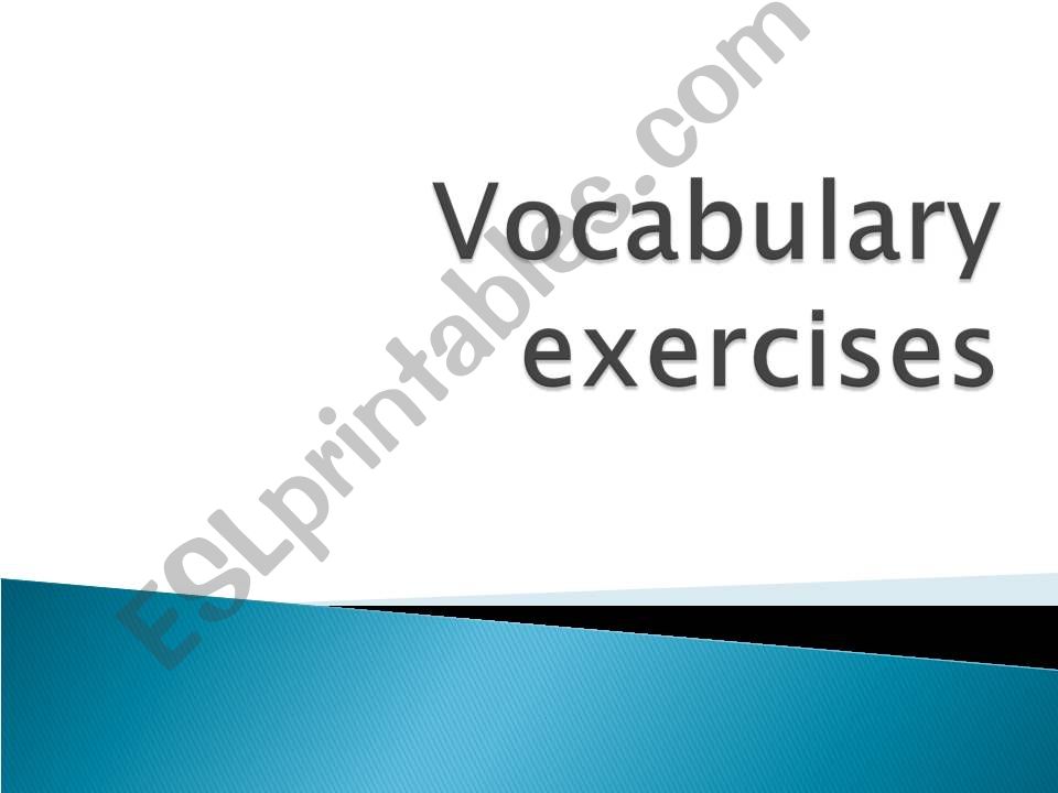 Vocabulary exercises powerpoint