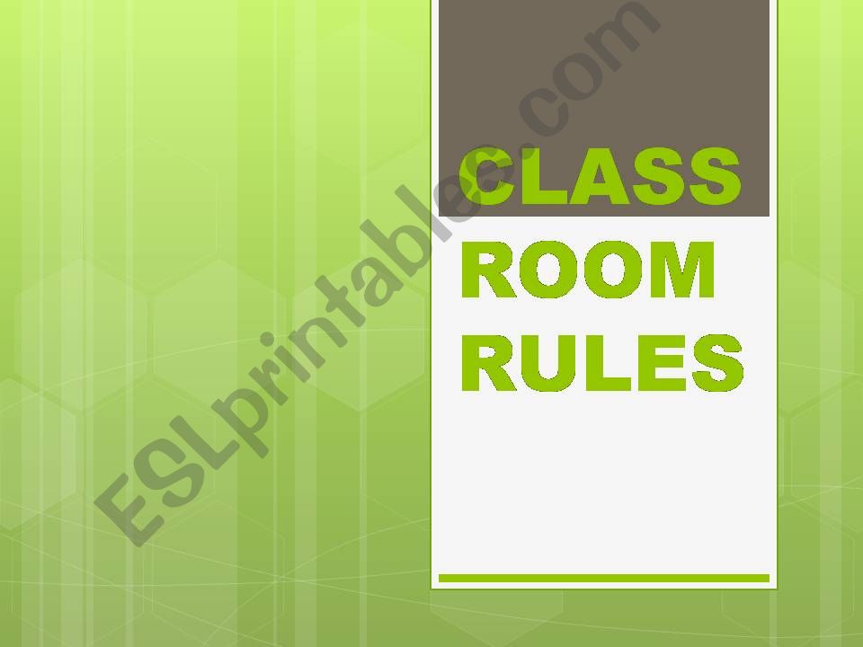 Classroom Rules powerpoint