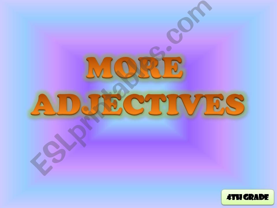 OPPOSITE ADJECTIVES powerpoint