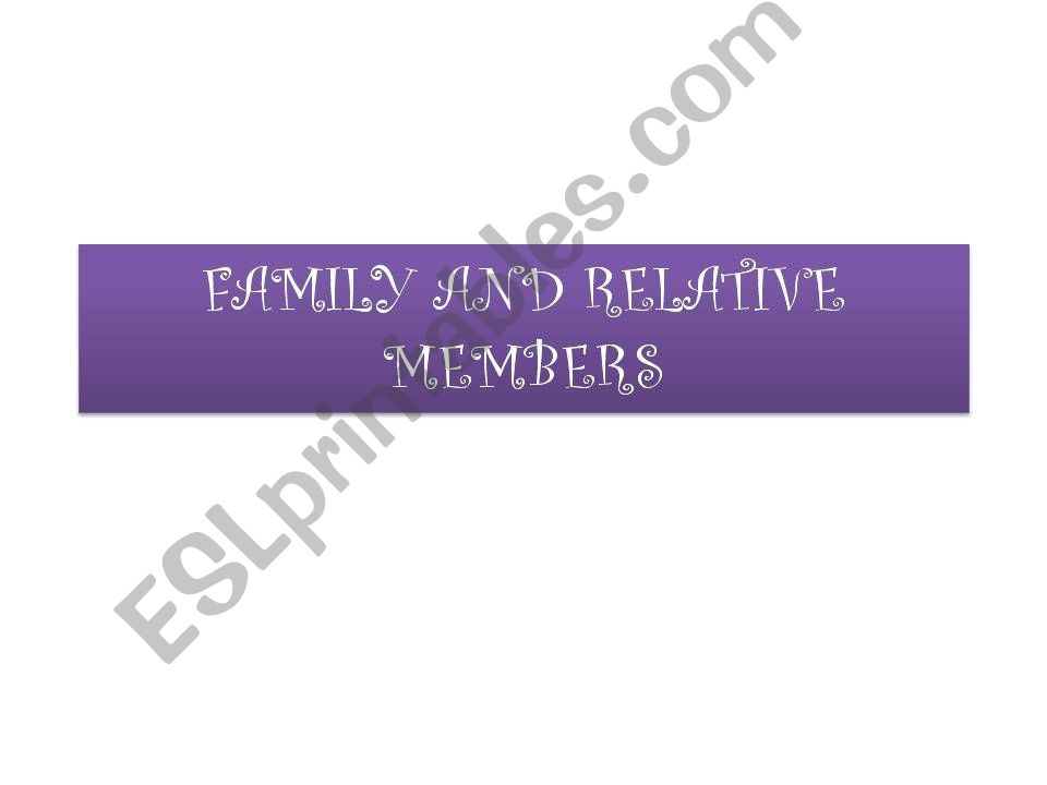 Family Members powerpoint