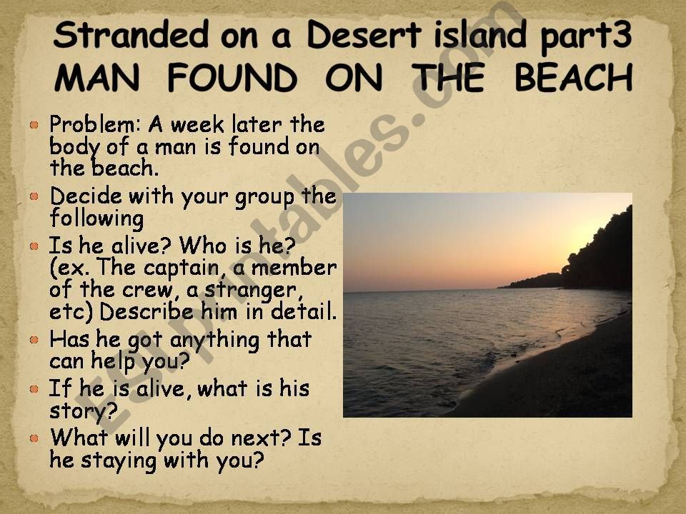 Stranded on a Desert Island (Part 3)