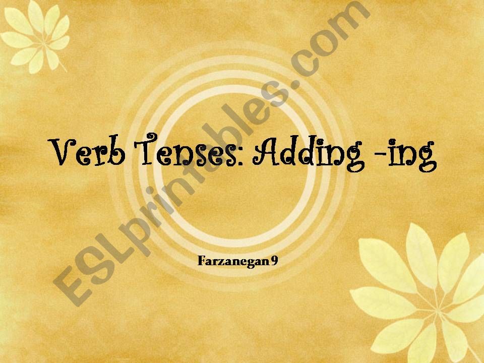 Verbs ending change, adding -ing