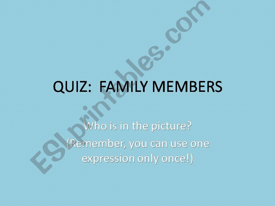 The family powerpoint