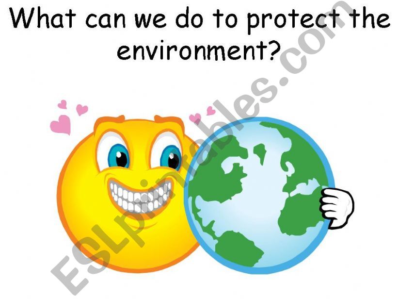 Protecting the environment  powerpoint