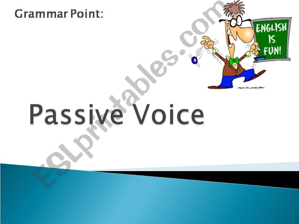 Passive voice in all tenses powerpoint