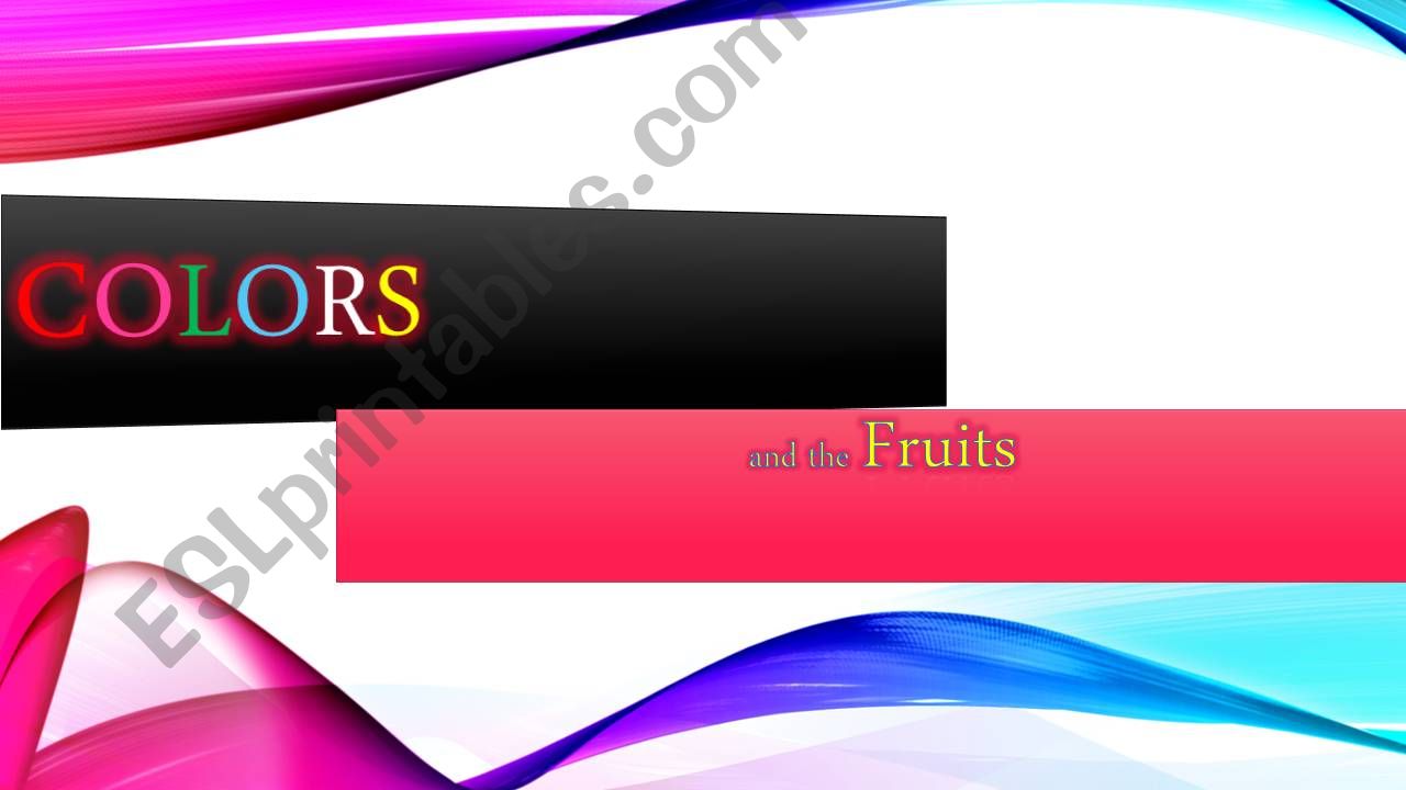 Colors and some fruits powerpoint