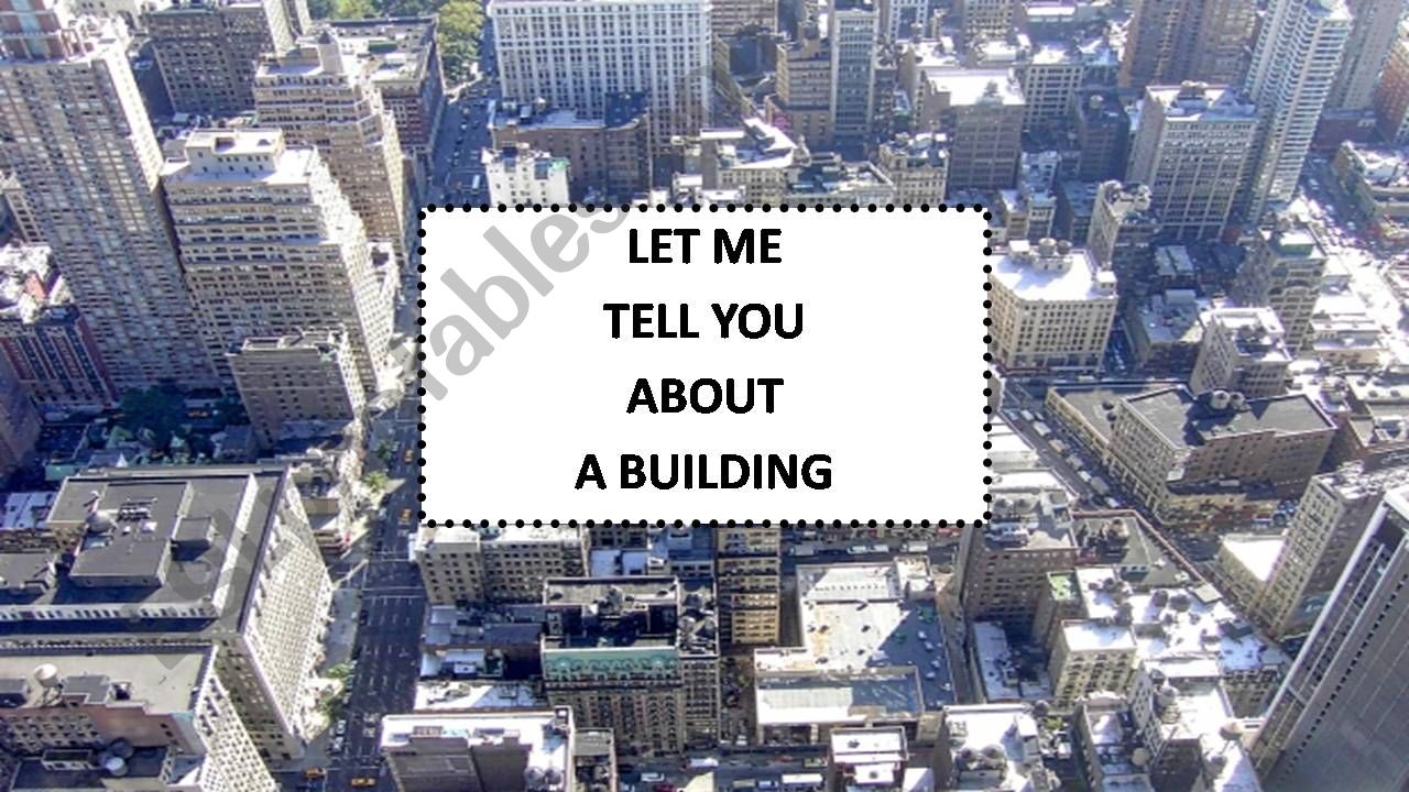 Let me tell you about a building