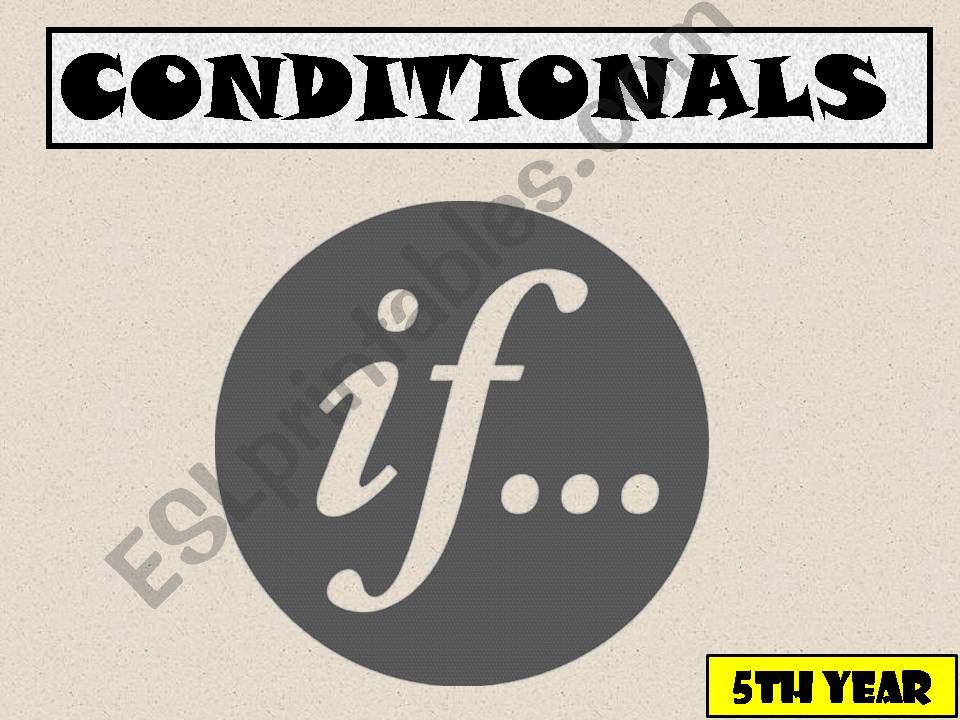 CONDITIONALS powerpoint