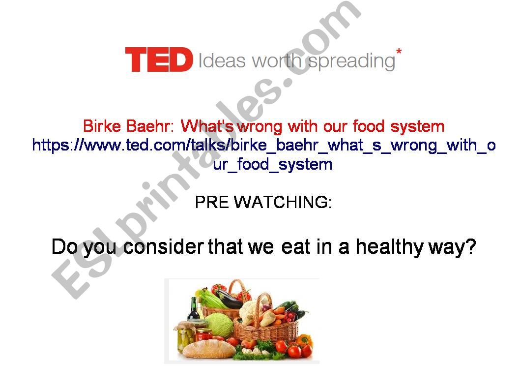 TED TALK - The food system powerpoint