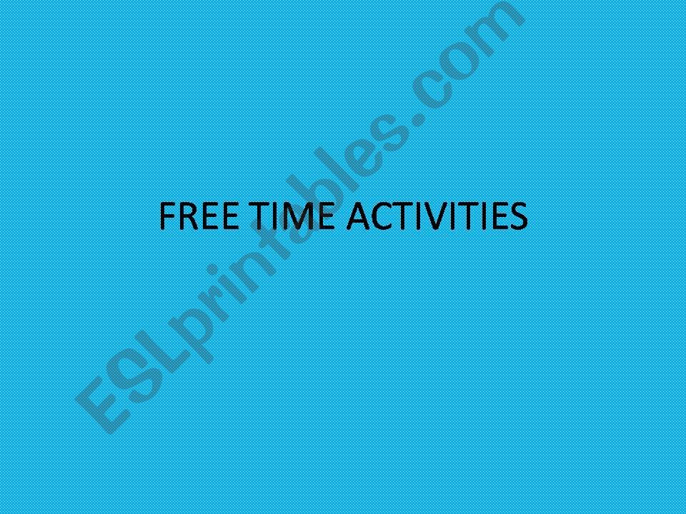 free time activities powerpoint