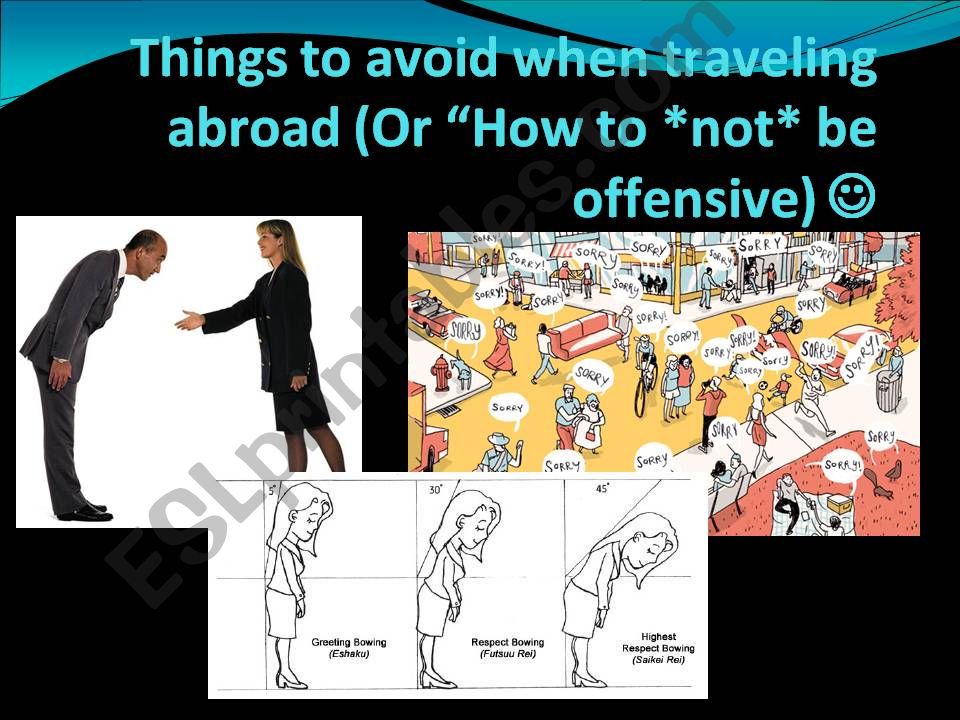 HOW TO NOT BE OFFENSIVE WHEN TRAVELING