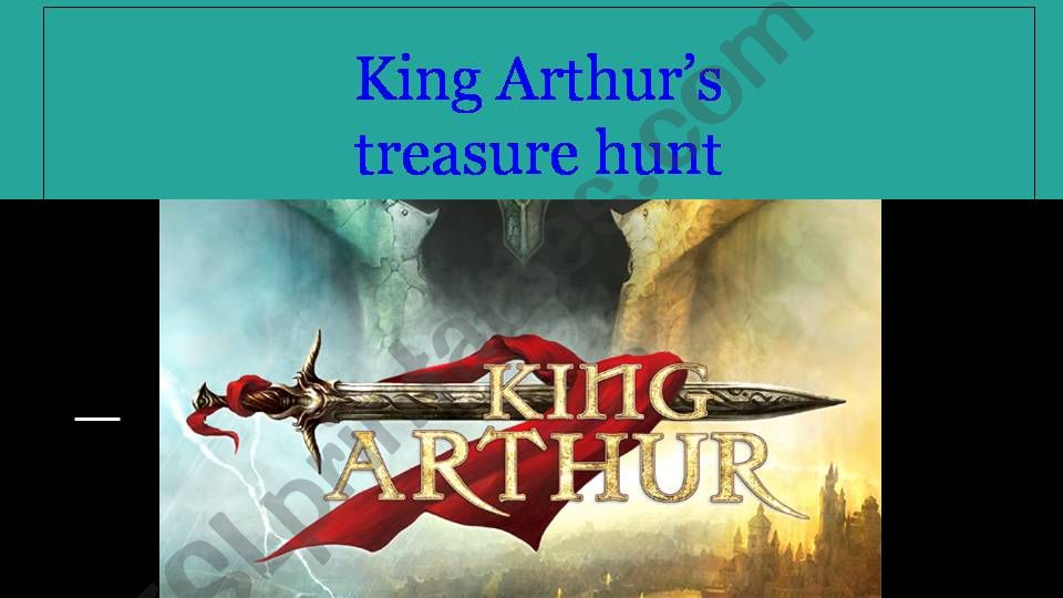 KING ARTHURS TREASURE HUNT-PART 1