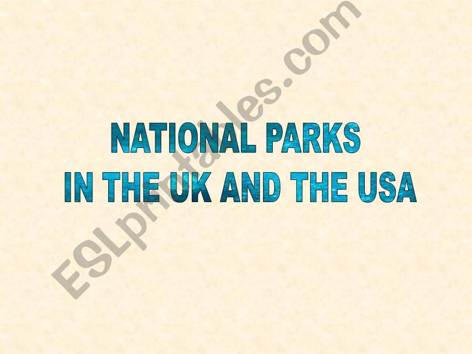 National parks in the USA and UK