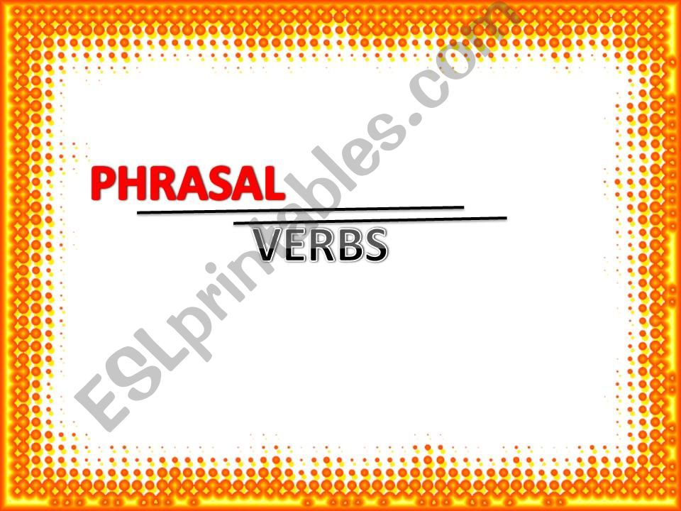 Phrasal Verbs powerpoint