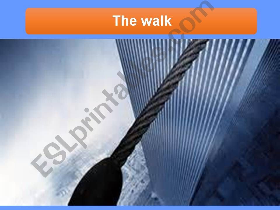 The walk powerpoint