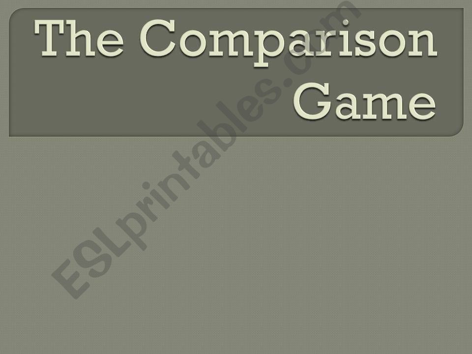 Comparison Game powerpoint