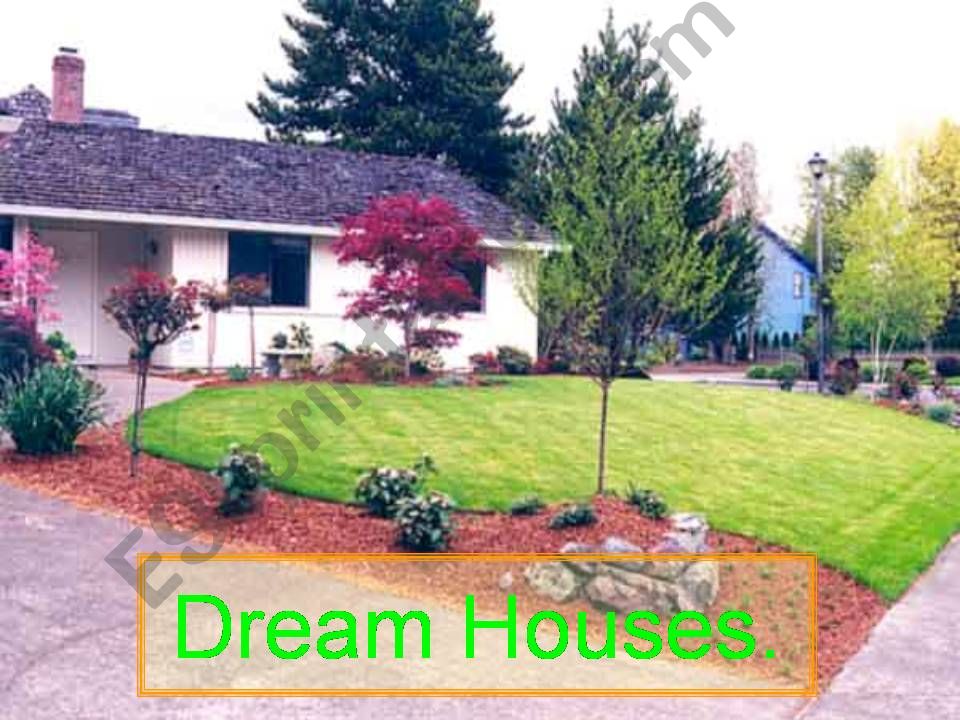 dream houses powerpoint