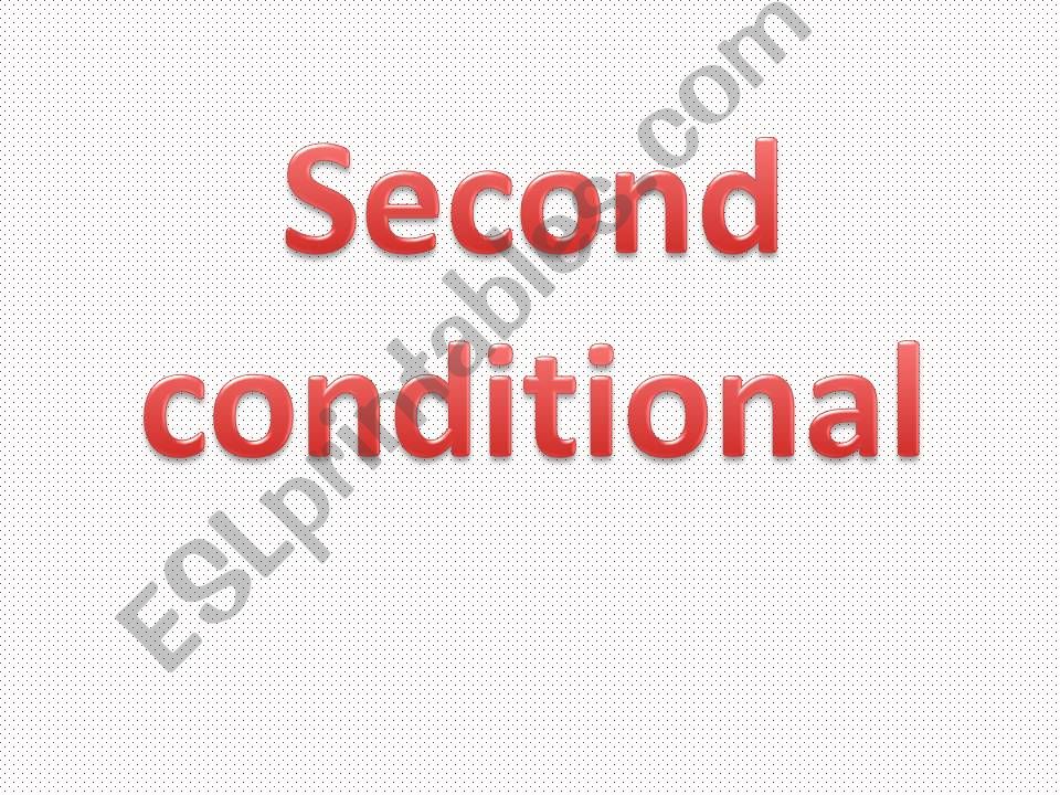 second conditional powerpoint