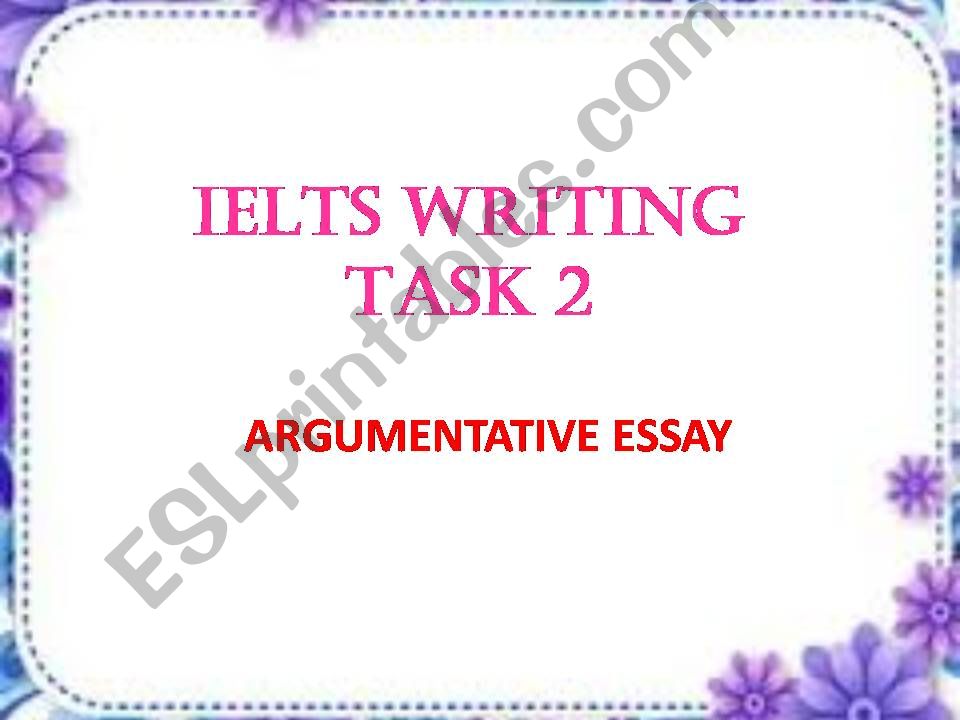 IELTS WRITING TASK 2 powerpoint