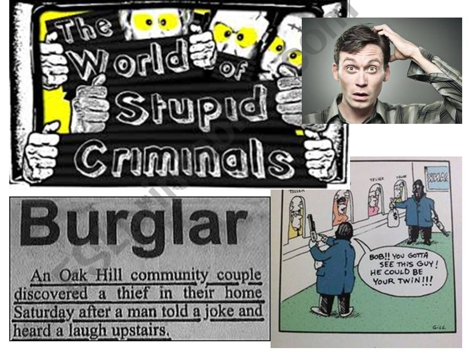 VOCABULARY IN CONTEXT - STUPID CRIMINALS - PART 1 OF 2