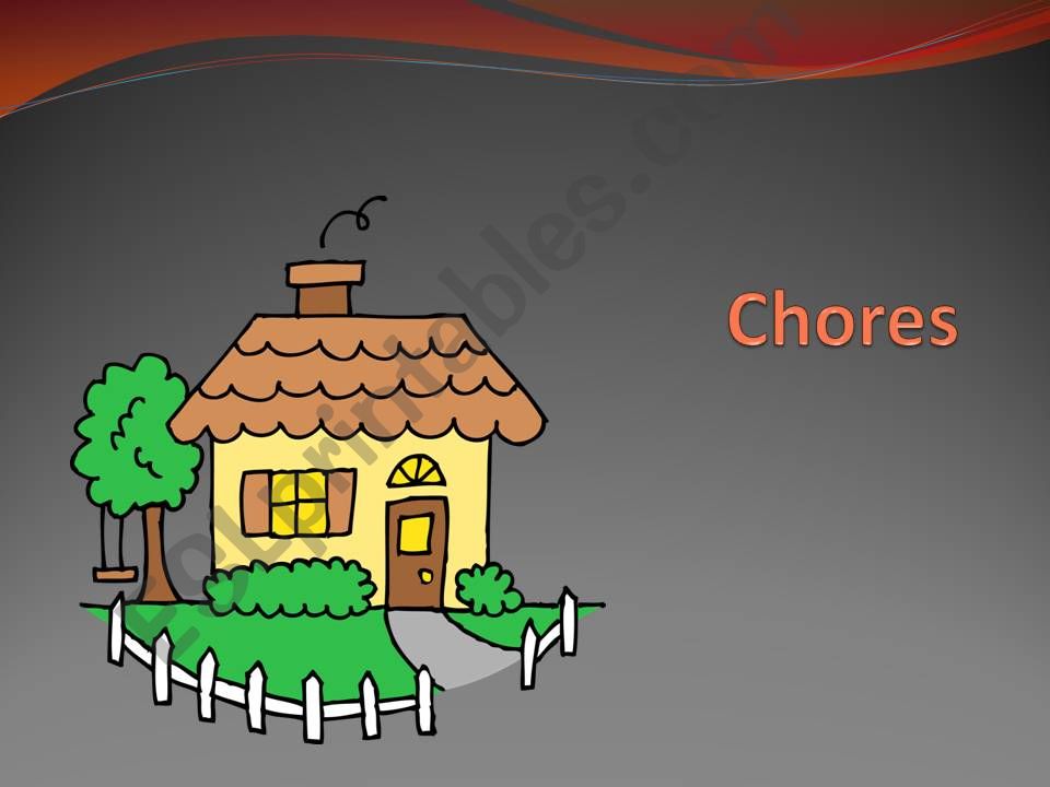 CHORES powerpoint