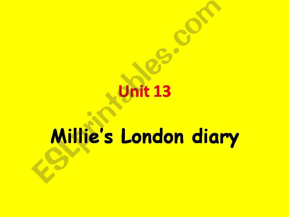 Millies London Diary powerpoint