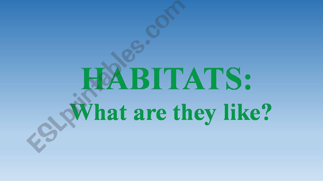 Animals Habitats powerpoint