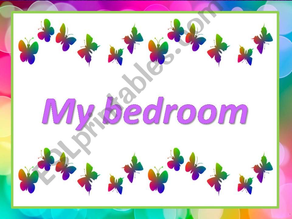 My bedroom  powerpoint